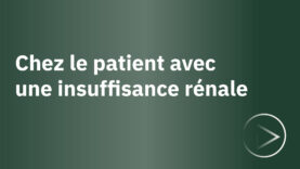 Replay-LEO-pharma-SFAR-chez-le-patient-avec-une-insuffisance-rénale
